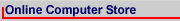 Online Computer Store